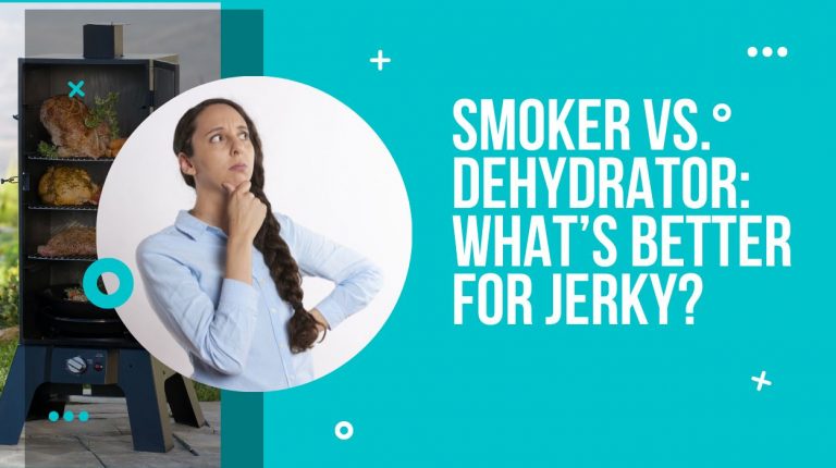 Smoker vs. Dehydrator What’s Better For Jerky