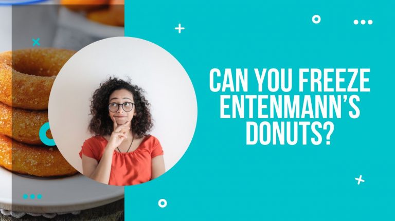 Can You Freeze Entenmann’s Donuts